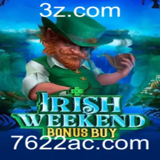 Explorando o 'IrishWeekendBonusBuy': Mergulhe na Diversão com 7622a.com